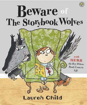 Beware of the Storybook Wolves - Lauren Child - cover