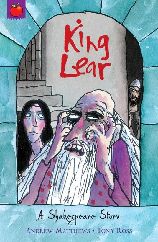 King Lear - Andrew Matthews,Tony Ross - ebook