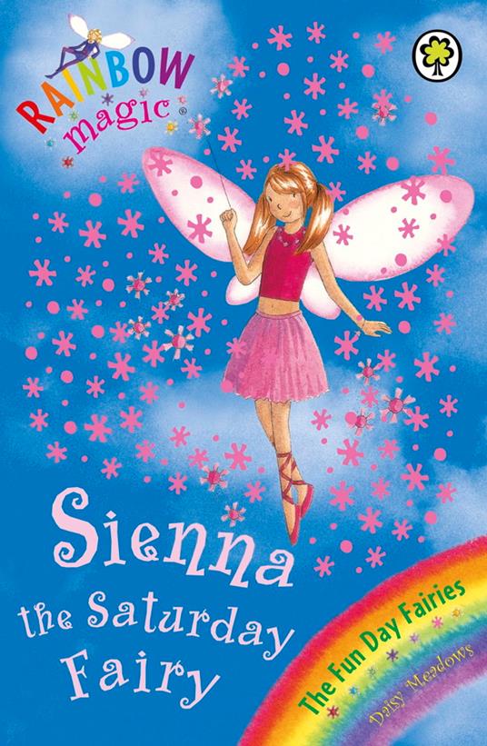 Sienna The Saturday Fairy - Daisy Meadows,Georgie Ripper - ebook