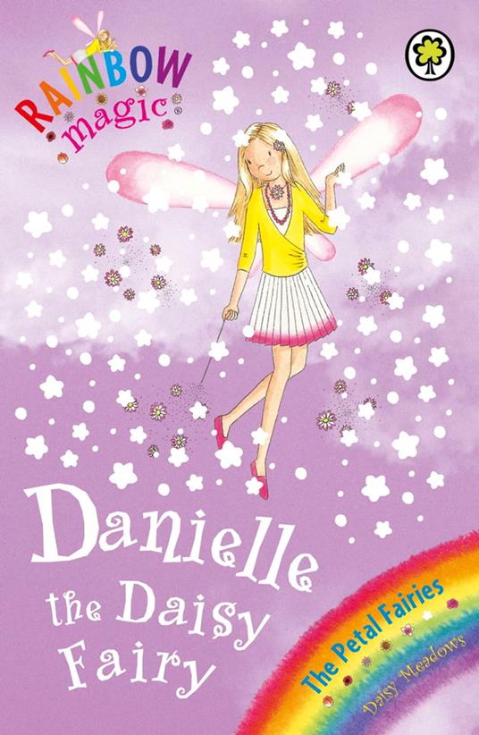Danielle the Daisy Fairy - Daisy Meadows,Georgie Ripper - ebook