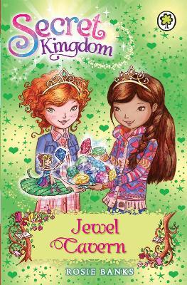 Secret Kingdom: Jewel Cavern: Book 18 - Rosie Banks - cover