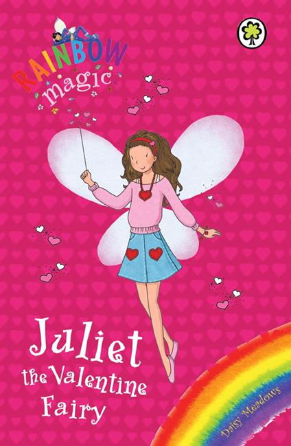 Juliet the Valentine Fairy - Daisy Meadows,Georgie Ripper - ebook