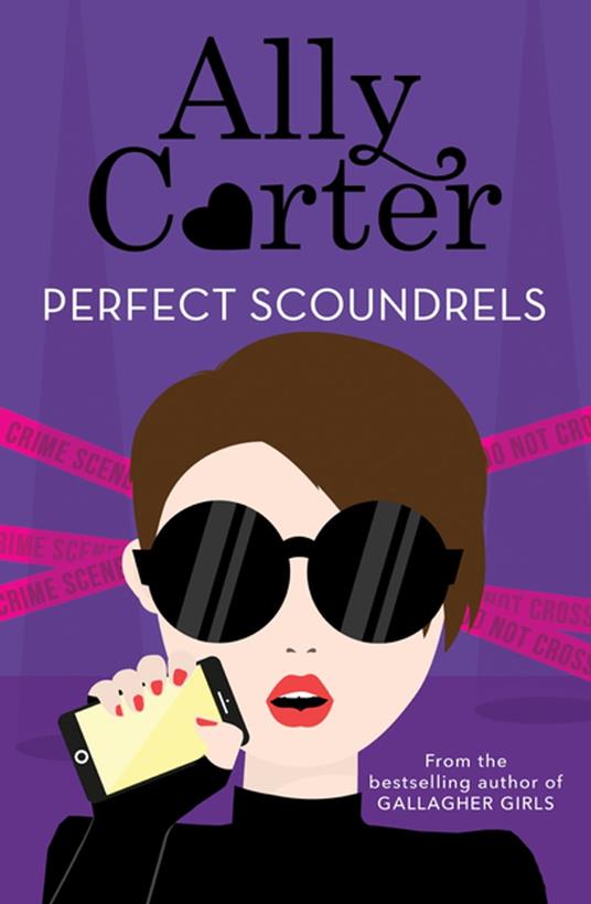 Perfect Scoundrels - Ally Carter - ebook