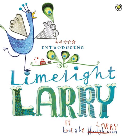 Limelight Larry - Leigh Hodgkinson - ebook