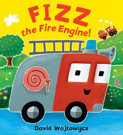 Fizz The Fire Engine! - David Wojtowycz - ebook