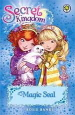 Secret Kingdom: Magic Seal: Book 20