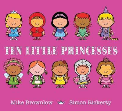 Ten Little Princesses - Mike Brownlow - cover