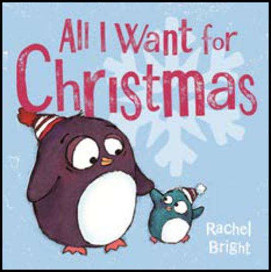 All I Want For Christmas - Rachel Bright - cover