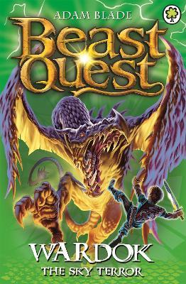Beast Quest: Wardok the Sky Terror: Series 15 Book 1 - Adam Blade - cover