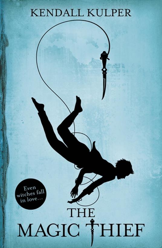 The Magic Thief - Kendall Kulper - ebook