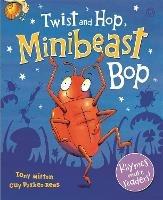 Twist and Hop, Minibeast Bop! - Tony Mitton - cover