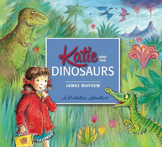 Katie and the Dinosaurs - James Mayhew - ebook