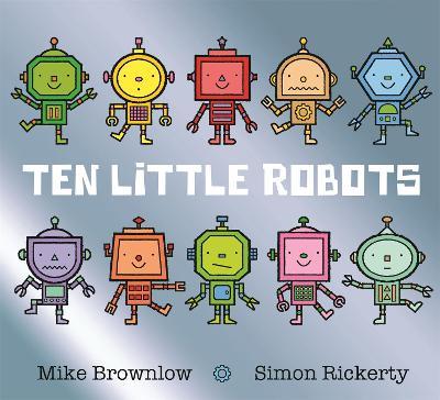 Ten Little Robots - Mike Brownlow - cover