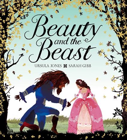 Beauty and the Beast - Ursula Jones,Sarah Gibb - ebook