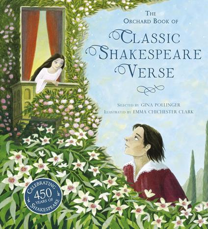 The Orchard Book of Classic Shakespeare Verse - Gina Pollinger,Emma Chichester Clark - ebook