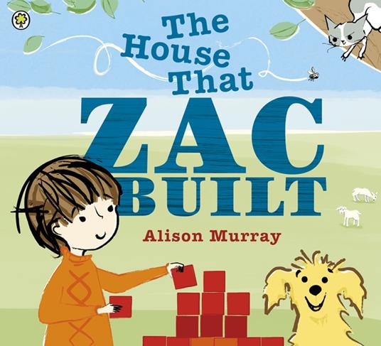 The House that Zac Built - Alison Murray - ebook