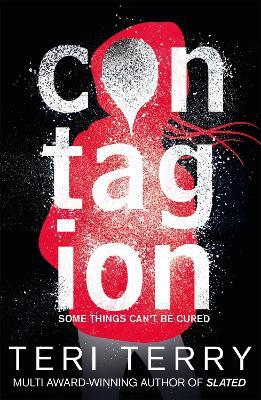 Dark Matter: Contagion: Book 1 - Teri Terry - cover