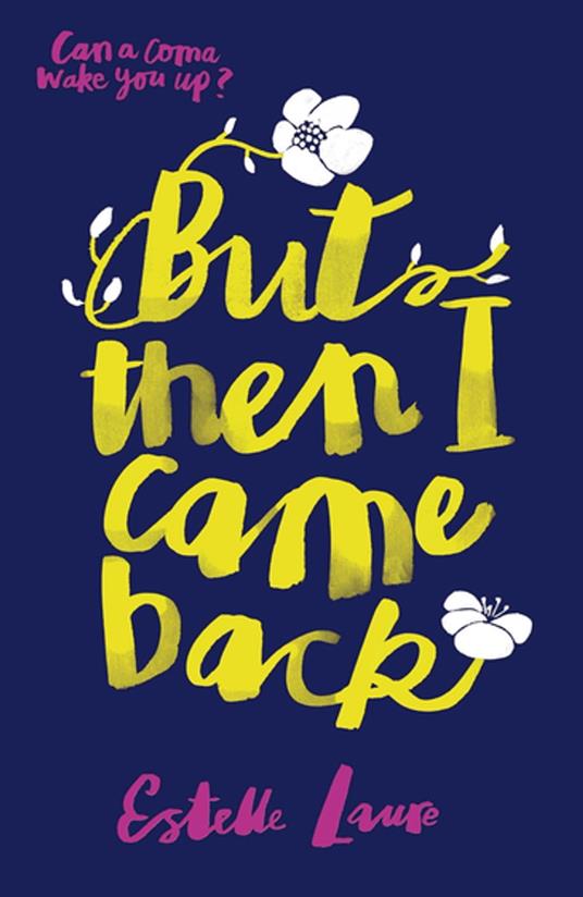 But Then I Came Back - Estelle Laure - ebook