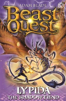Beast Quest: Lypida the Shadow Fiend: Series 21 Book 4 - Adam Blade - cover