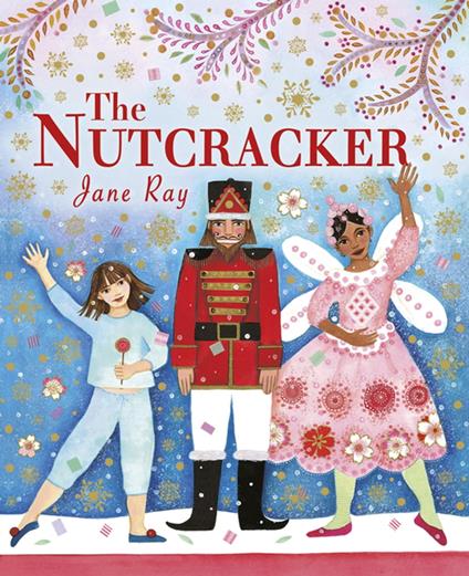 The Nutcracker - Jane Ray - ebook