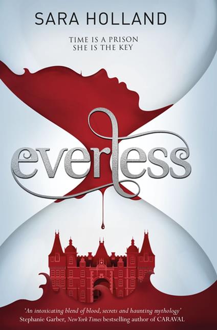 Everless - Sara Holland - ebook