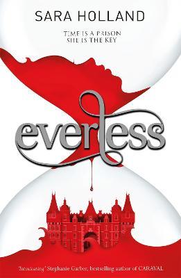 Everless: Book 1 - Sara Holland - cover
