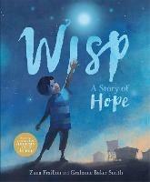 Wisp: A Story of Hope - Zana Fraillon - cover