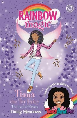 Rainbow Magic: Tiana the Toy Fairy: The Land of Sweets: Toys AndMe Special Edition 2 - Daisy Meadows - cover