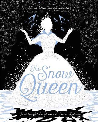 The Snow Queen - Geraldine McCaughrean,Hans Christian Andersen - cover