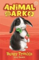 Animal Ark, New 2: Bunny Trouble: Book 2 - Lucy Daniels - cover
