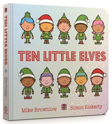 Ten Little Elves Board Book - Mike Brownlow - cover