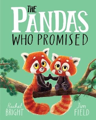 The Pandas Who Promised - Rachel Bright - cover
