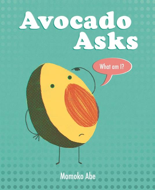 Avocado Asks - Momoko Abe - ebook