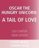 Oscar the Hungry Unicorn Eats Cake