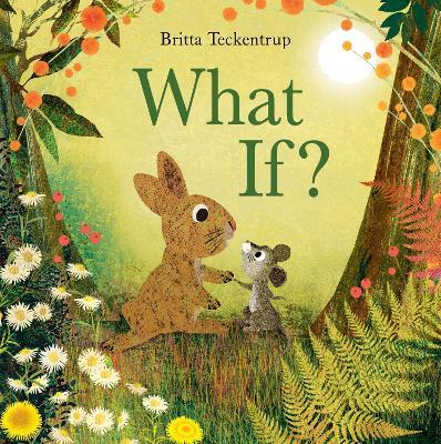 What If? - Britta Teckentrup - cover