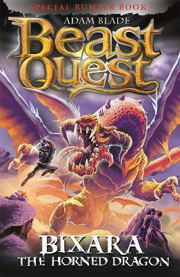 Beast Quest: Bixara the Horned Dragon: Special 26 - Adam Blade - cover