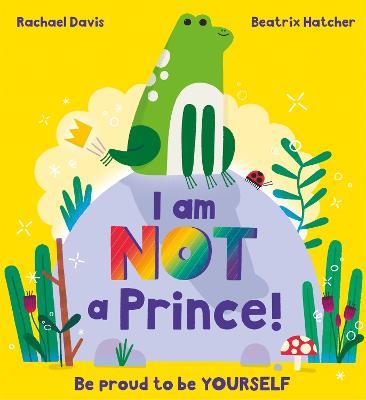 I Am NOT a Prince - Rachael Davis - cover