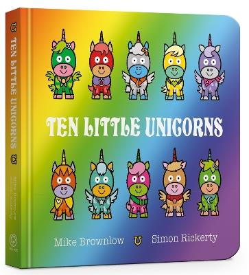 Ten Little Unicorns Board Book - Mike Brownlow - cover
