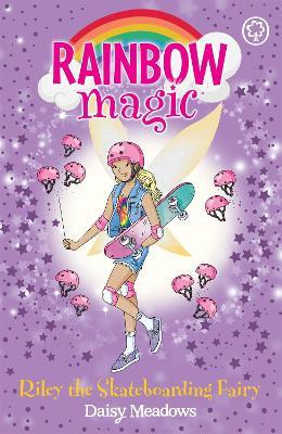 Rainbow Magic: Riley the Skateboarding Fairy: The Gold Medal Games Fairies Book 2 - Daisy Meadows - cover