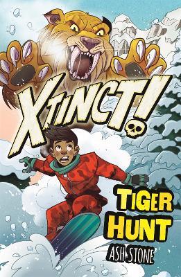 Xtinct!: Tiger Hunt: Book 2 - Ash Stone - cover
