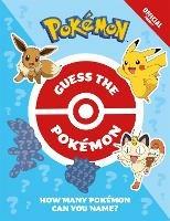 Official Guess the Pokemon: How many Pokemon can you name? - Pokemon - cover