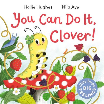 You Can Do It Clover - Hollie Hughes,Nila Aye - ebook