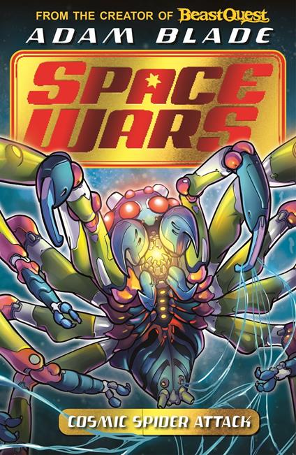 Cosmic Spider Attack - Adam Blade - ebook