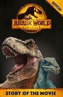 Official Jurassic World Dominion Story of the Movie - cover