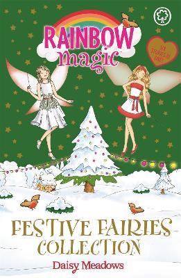 Rainbow Magic: Festive Fairies Collection - Daisy Meadows - cover