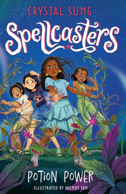 Spellcasters: Potion Power - Crystal Sung,Wendy Tan - ebook