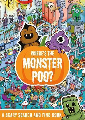 Where's the Monster Poo? - Alex Hunter - cover