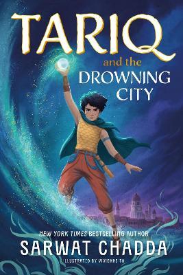 The Spiritstone Saga: Tariq and the Drowning City: Book 1 - Sarwat Chadda - cover