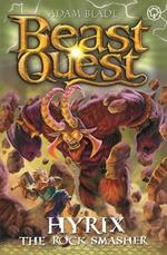 Beast Quest: Hyrix the Rock Smasher: Series 30 Book 1