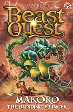 Beast Quest: Makoro the Blinding Stinger: Series 30 Book 2